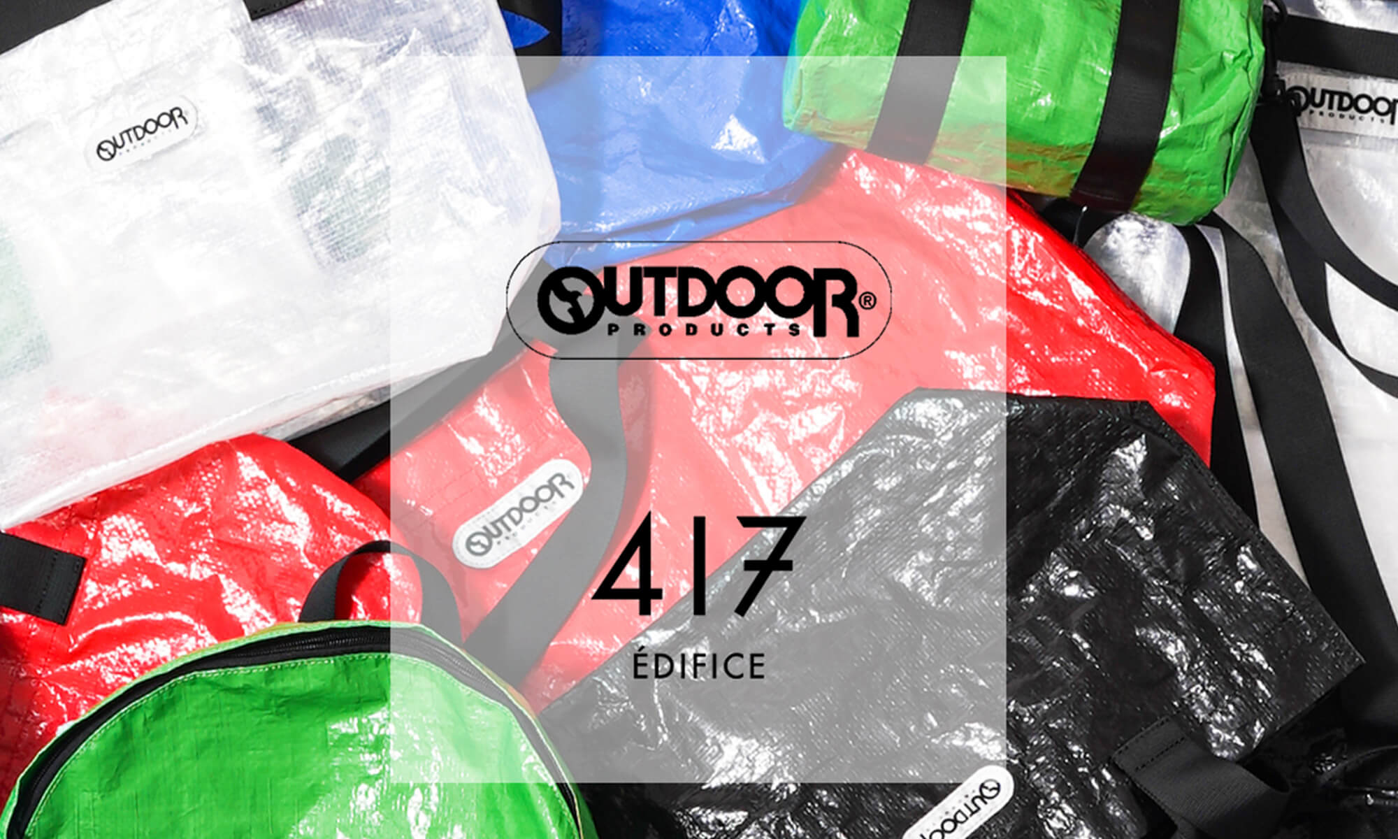 417 EDIFICE × OUTDOOR PRODUCTS “TOUCH” COLLECTION